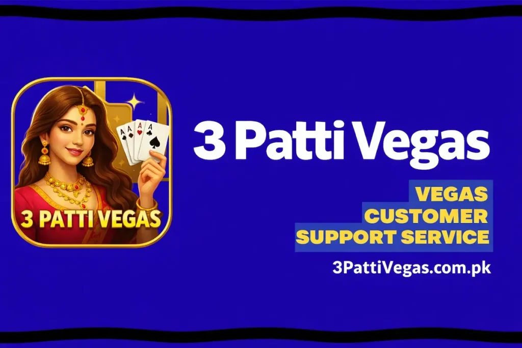 3 Patti Vegas Customer Support